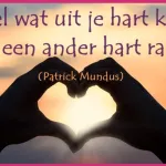 Geraakt worden in je hart